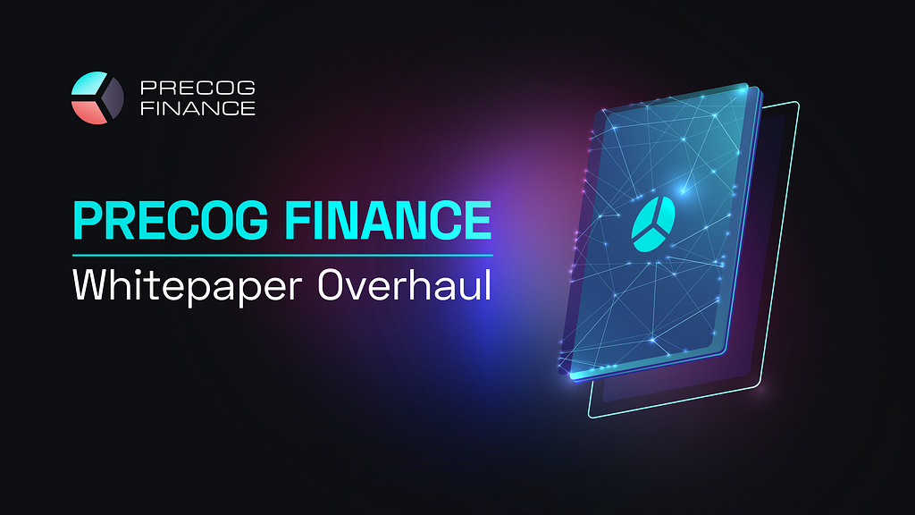 Precog Finance Whitepaper V2 Overhaul