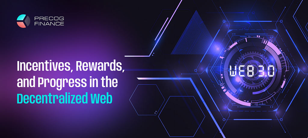 Incentives, Rewards, and Progress in the Decentralized Web